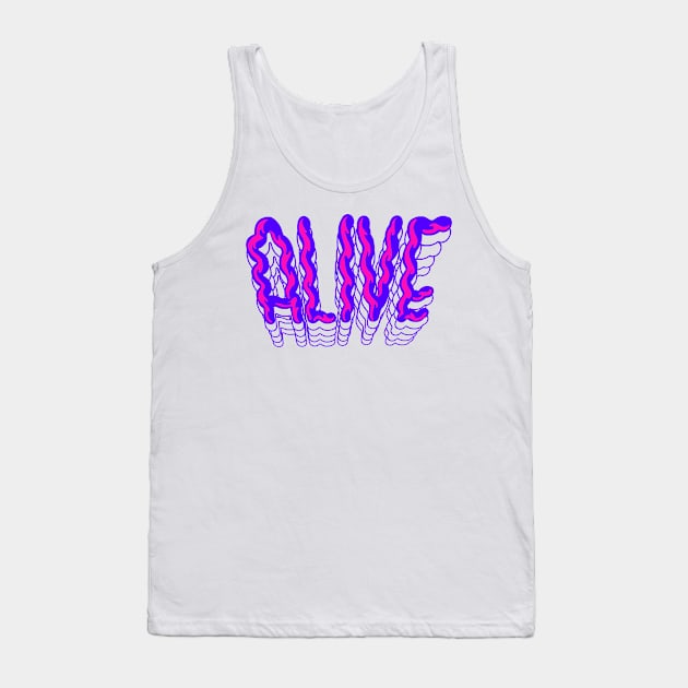 Alive Tank Top by barmalisiRTB